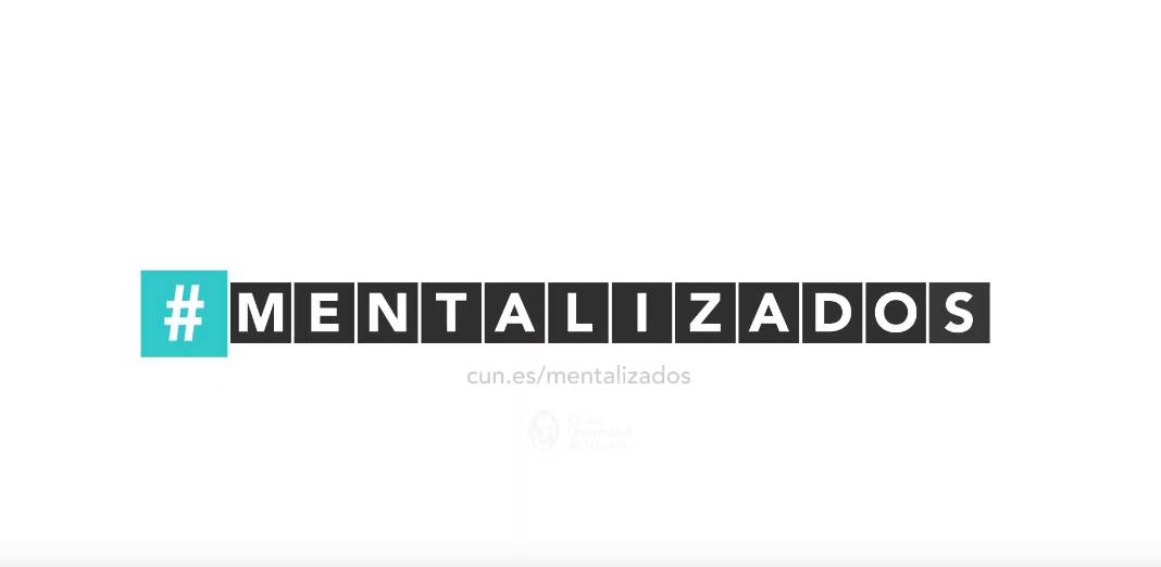 La Clínica Universidad de Navarra pone en marcha #Mentalizados, por el uso responsable del lenguaje Especialistas de la Clínica Universidad de Navarra inician la campaña de concienciación #Mentalizados para promover el uso correcto del lenguaje en relación a las enfermedades mentales, con el objetivo de que se dejen de utilizar de manera ofensiva.