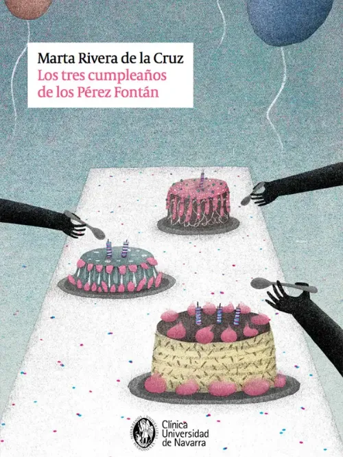 portada-max-tres-cumpleanos-perez-fontan <p>Imagen de la portada del libro "Los tres cumpleaños de los Pérez Fontán", de la colección Historias de la Clínica. Escrito por el escritor Fernando Aramburu. </p>